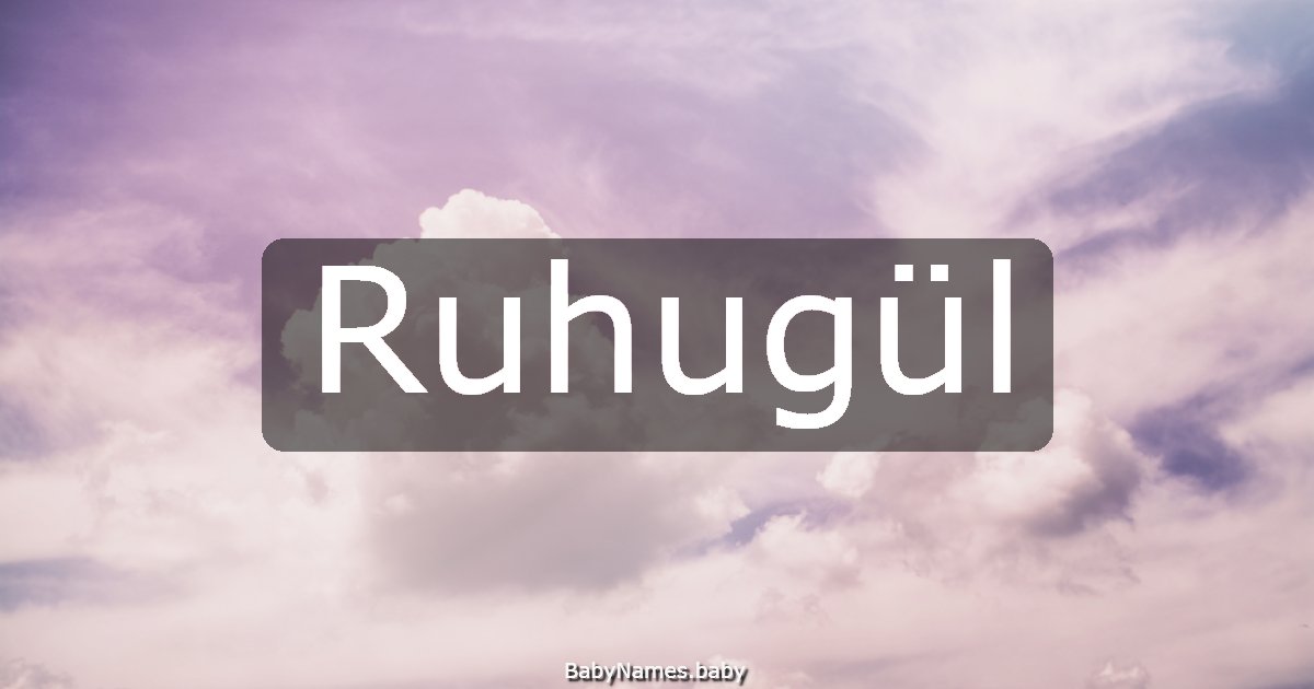 Ruhugül