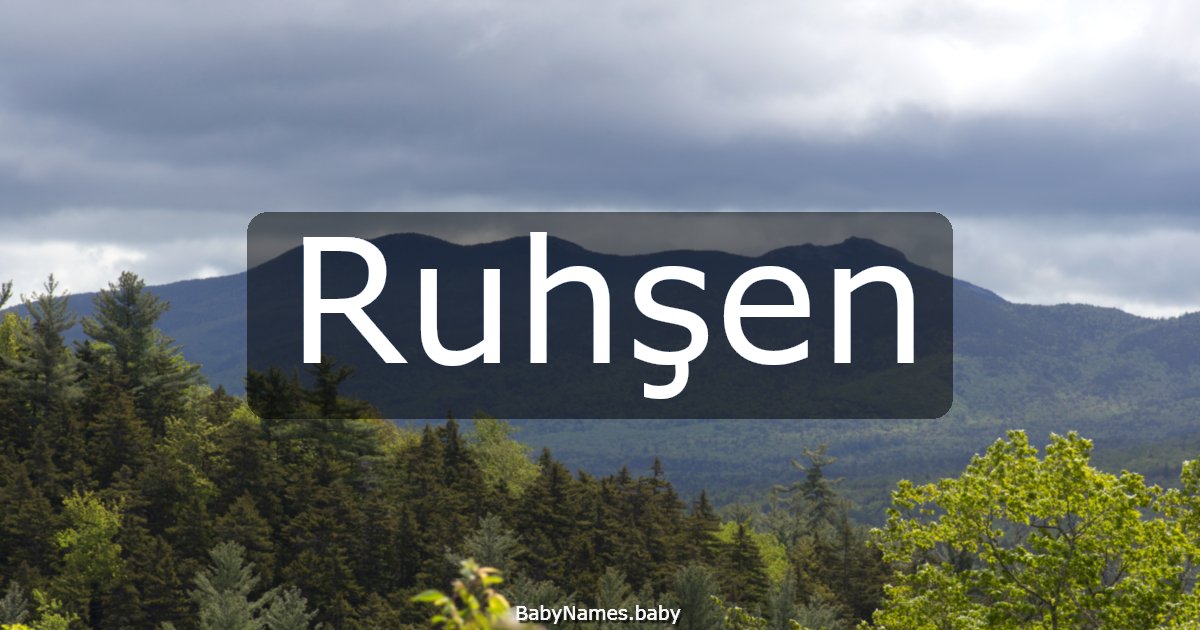 Ruhşen