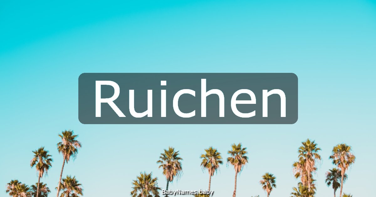 Ruichen