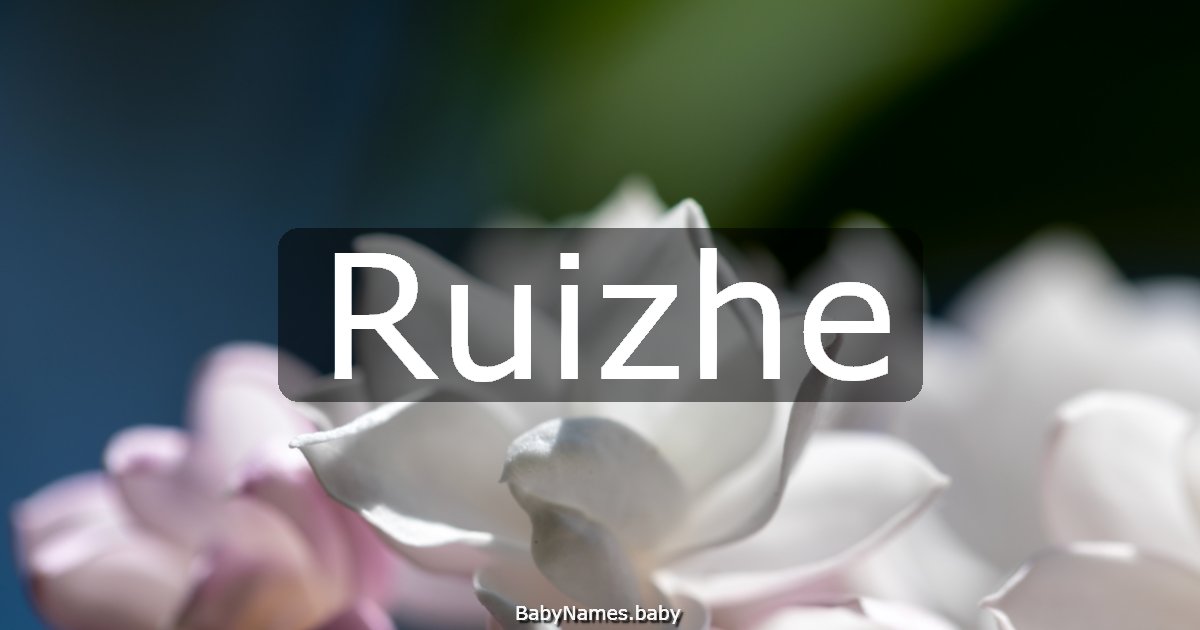 Ruizhe
