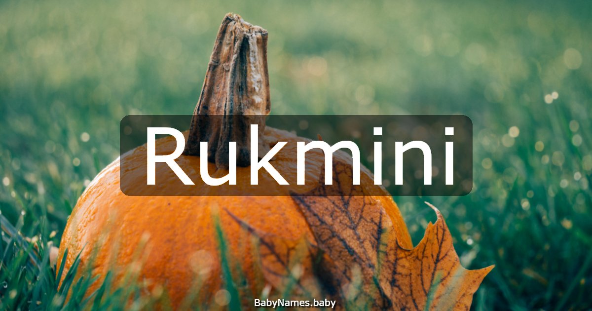 Rukmini