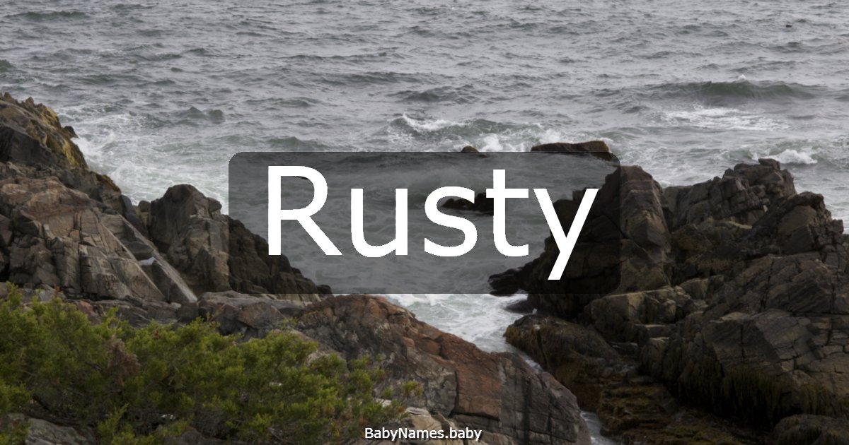 Rusty