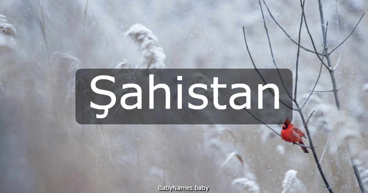 Şahistan