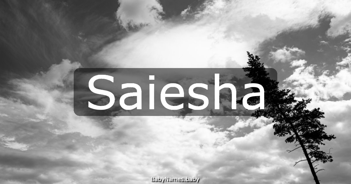 Saiesha