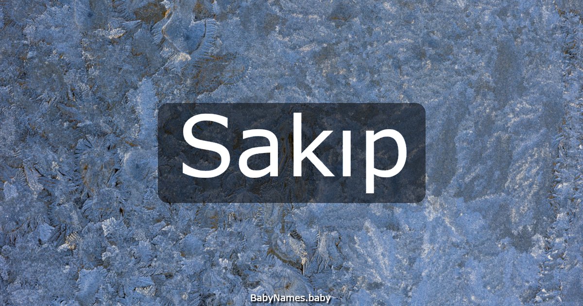 Sakıp