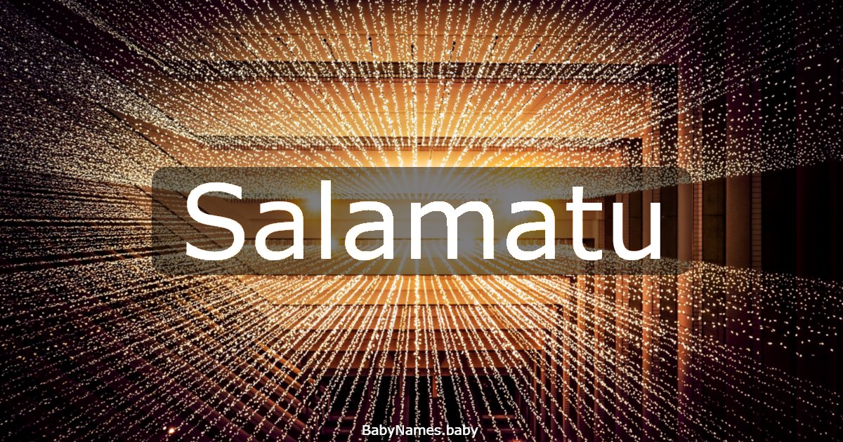 Salamatu