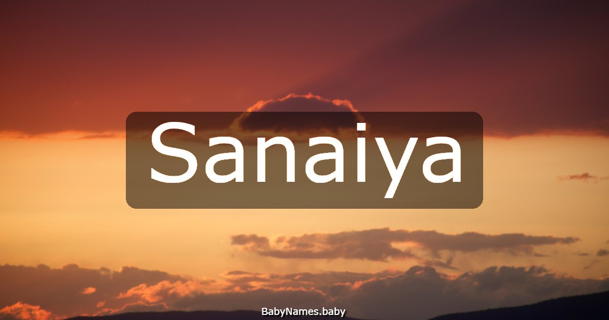 Sanaiya