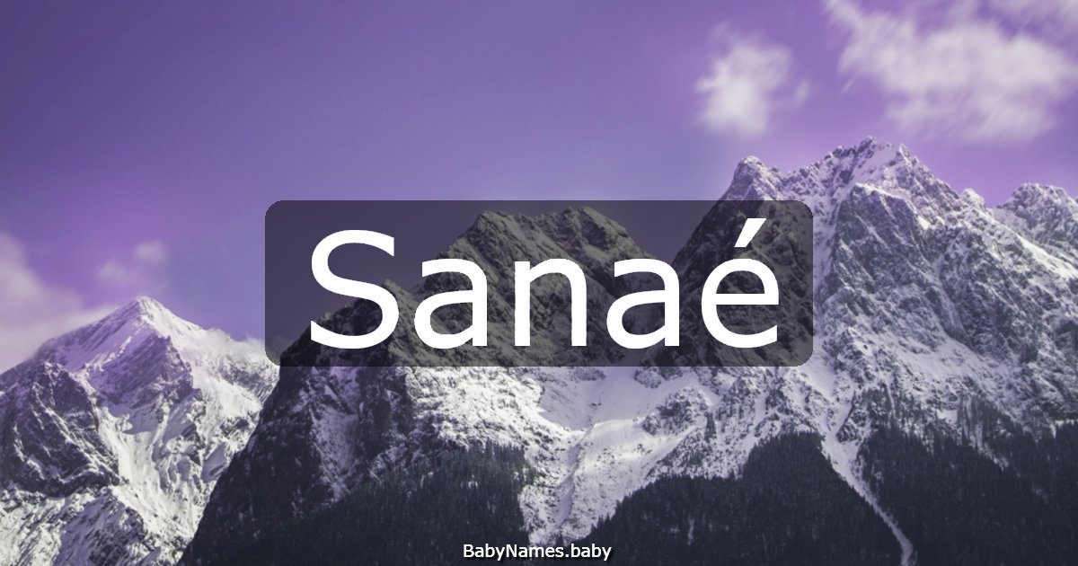 Sanaé
