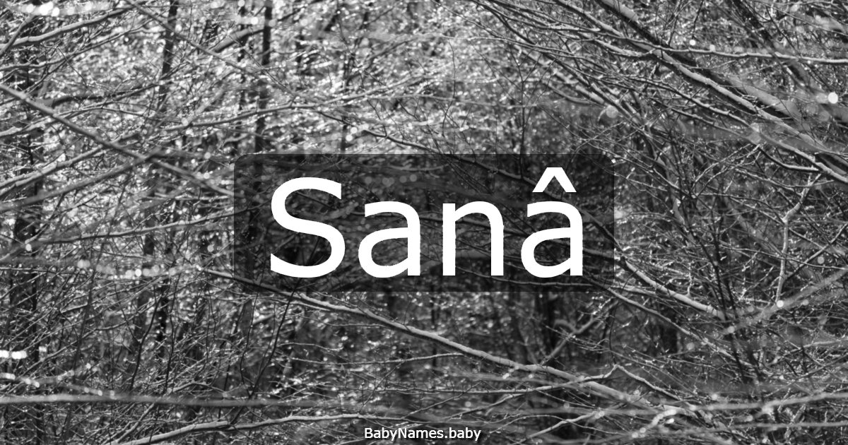 Sanâ