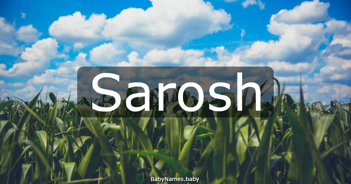 Sarosh