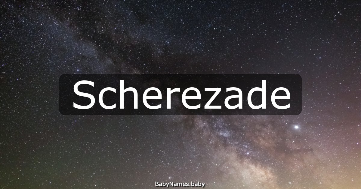 Scherezade