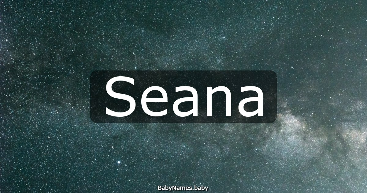 Seana