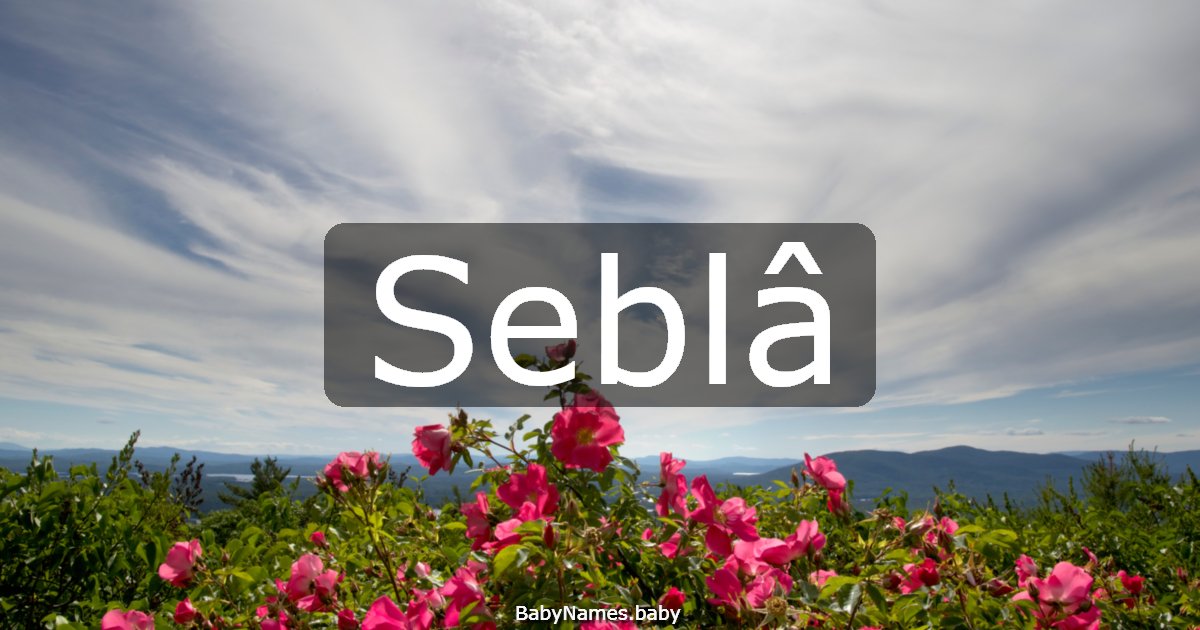 Seblâ