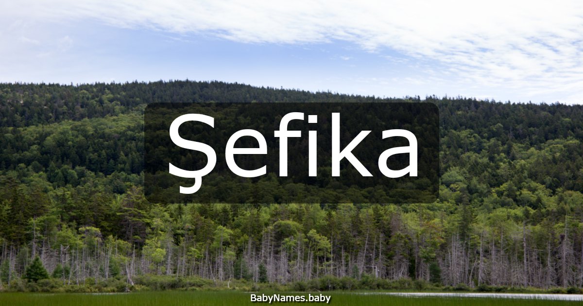 Şefika