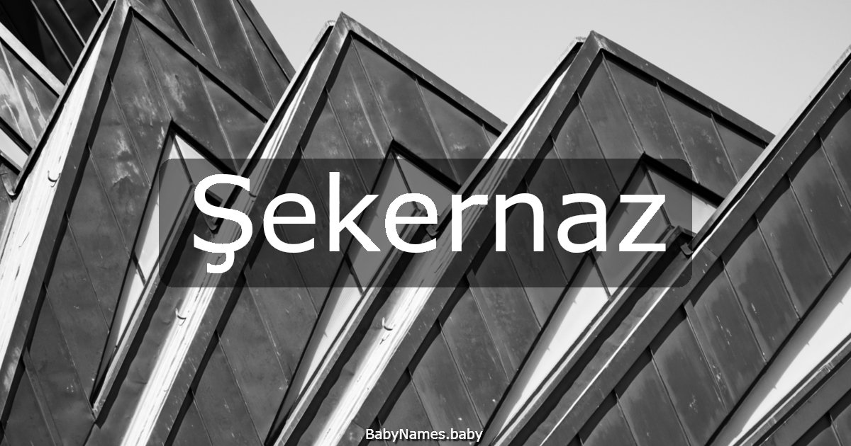 Şekernaz
