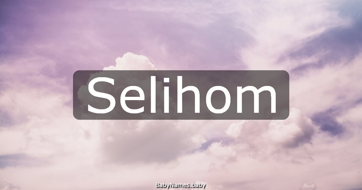 Selihom
