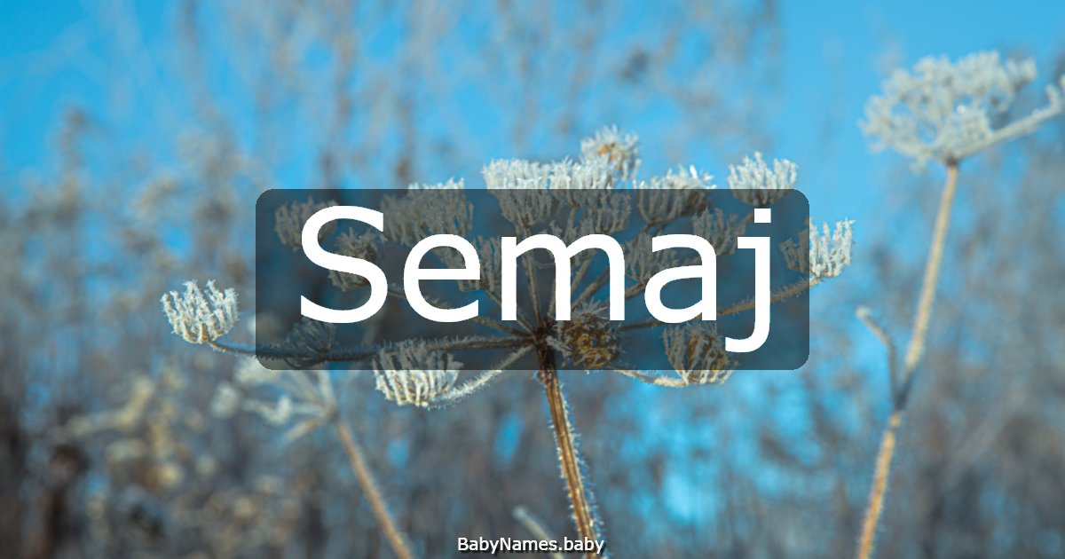 Semaj
