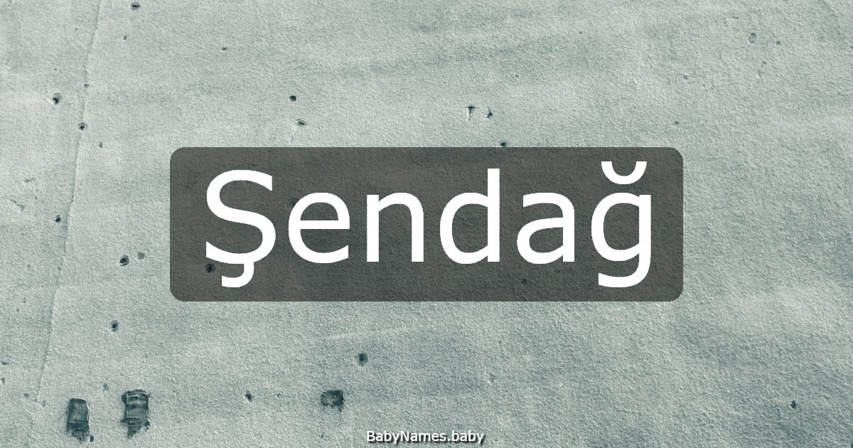 Şendağ