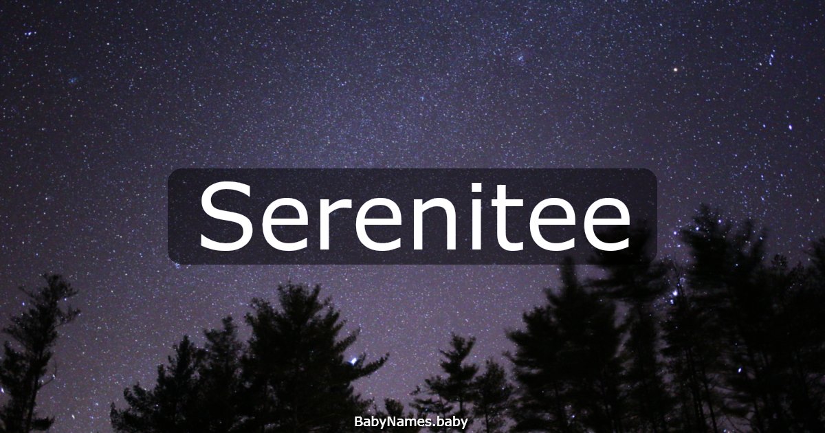 Serenitee
