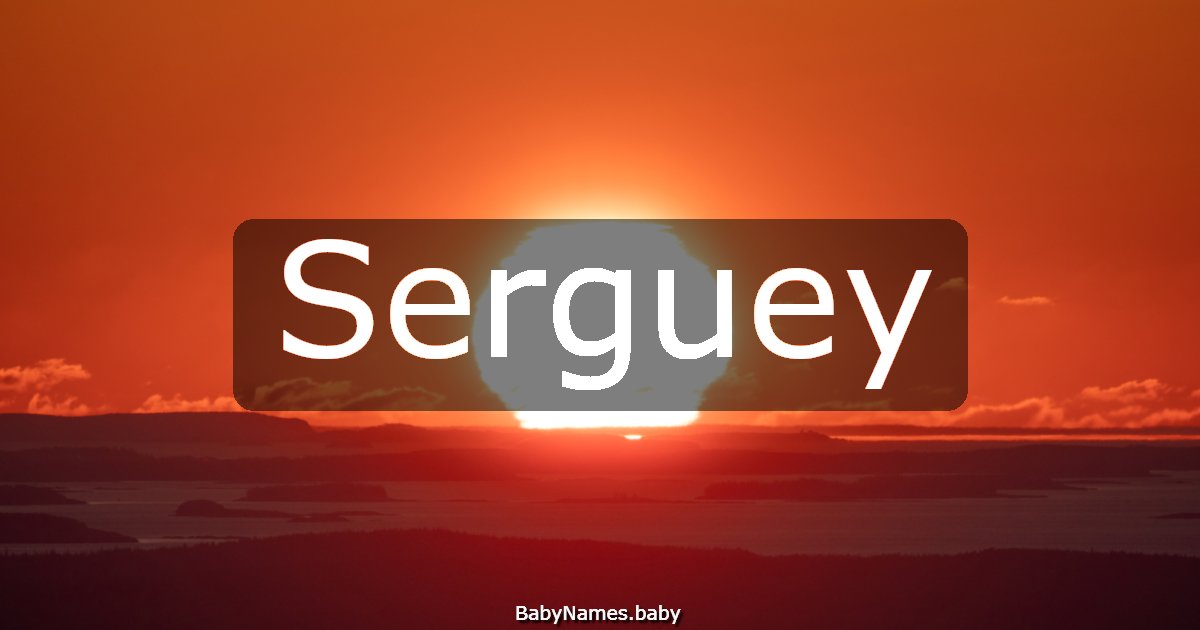 Serguey
