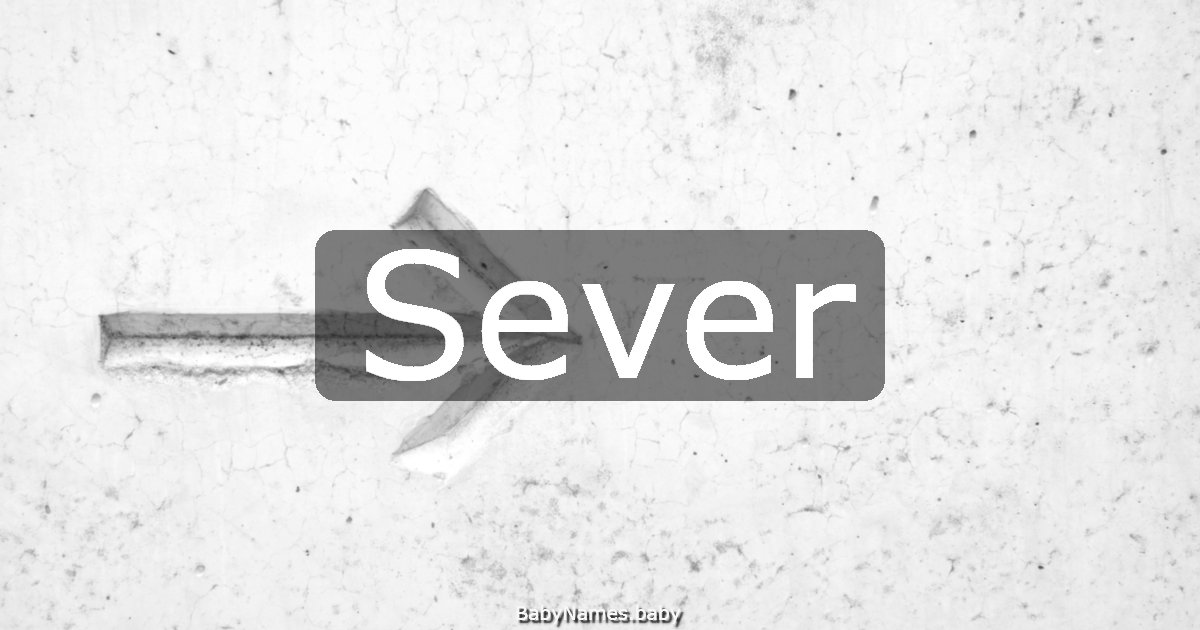 Sever