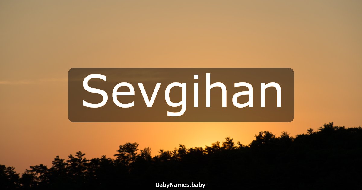 Sevgihan