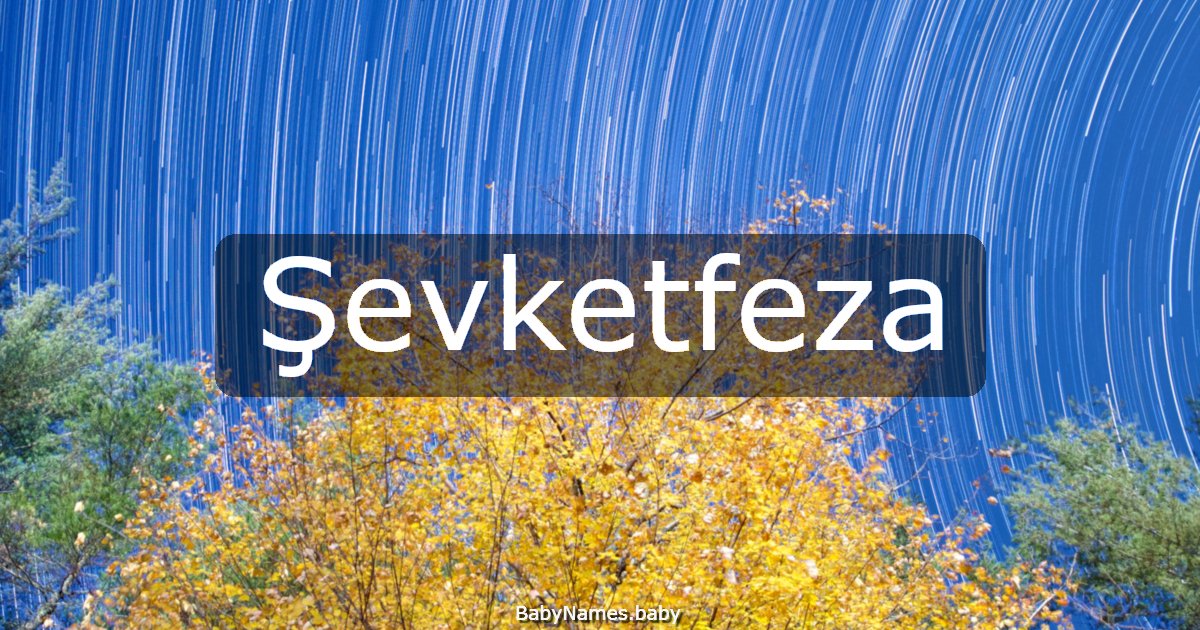Şevketfeza