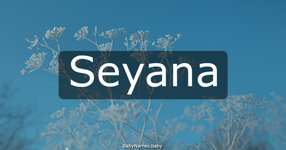Seyana