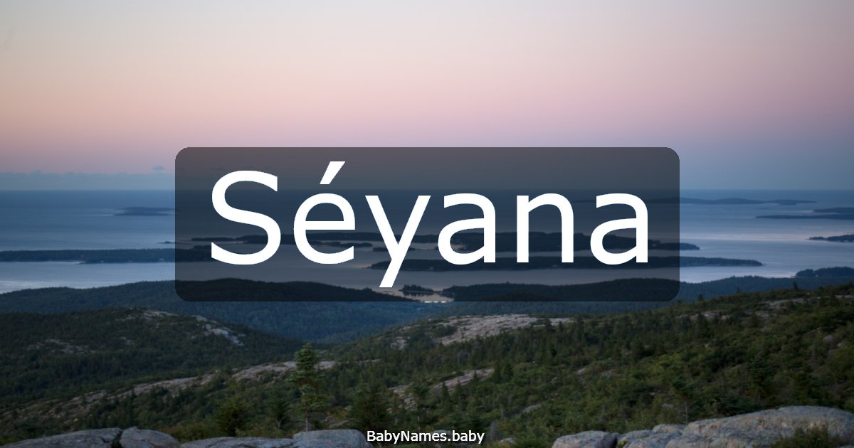 Séyana