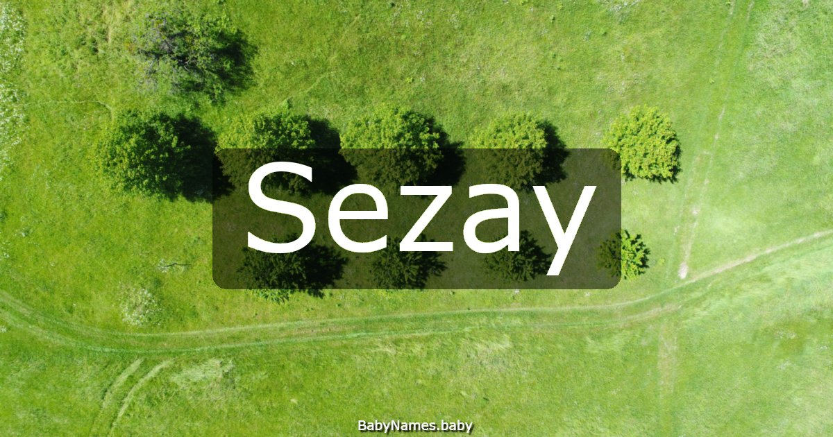 Sezay