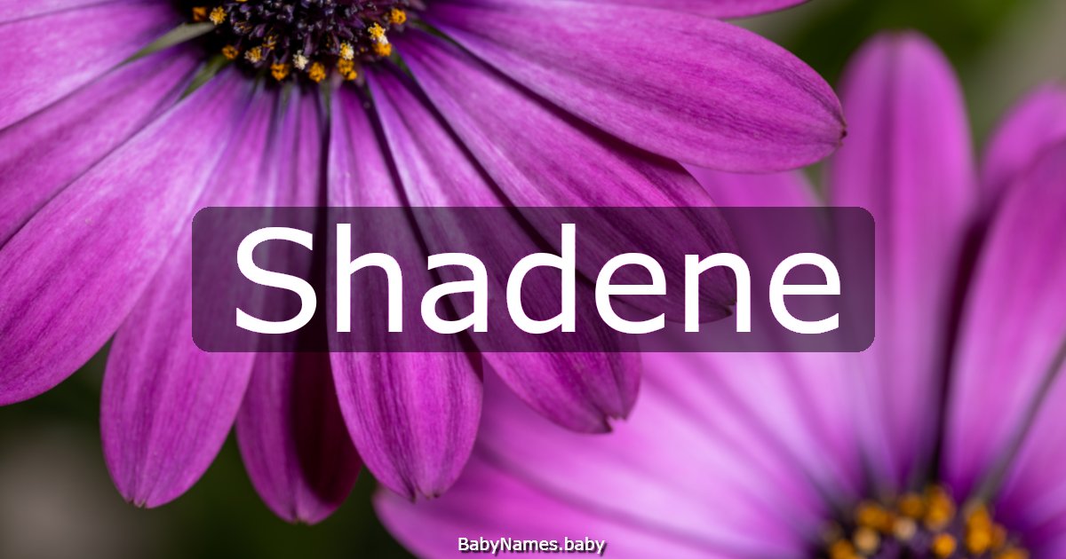 Shadene