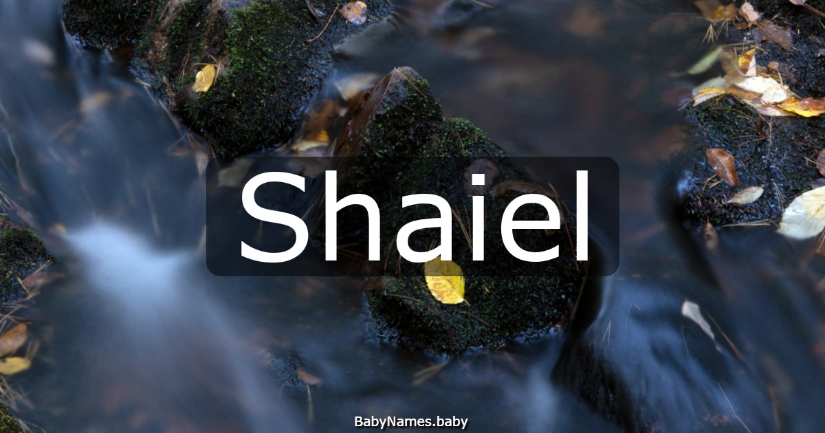 Shaiel