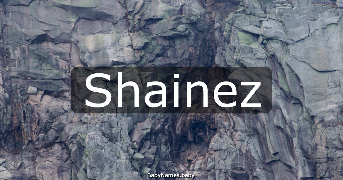 Shainez