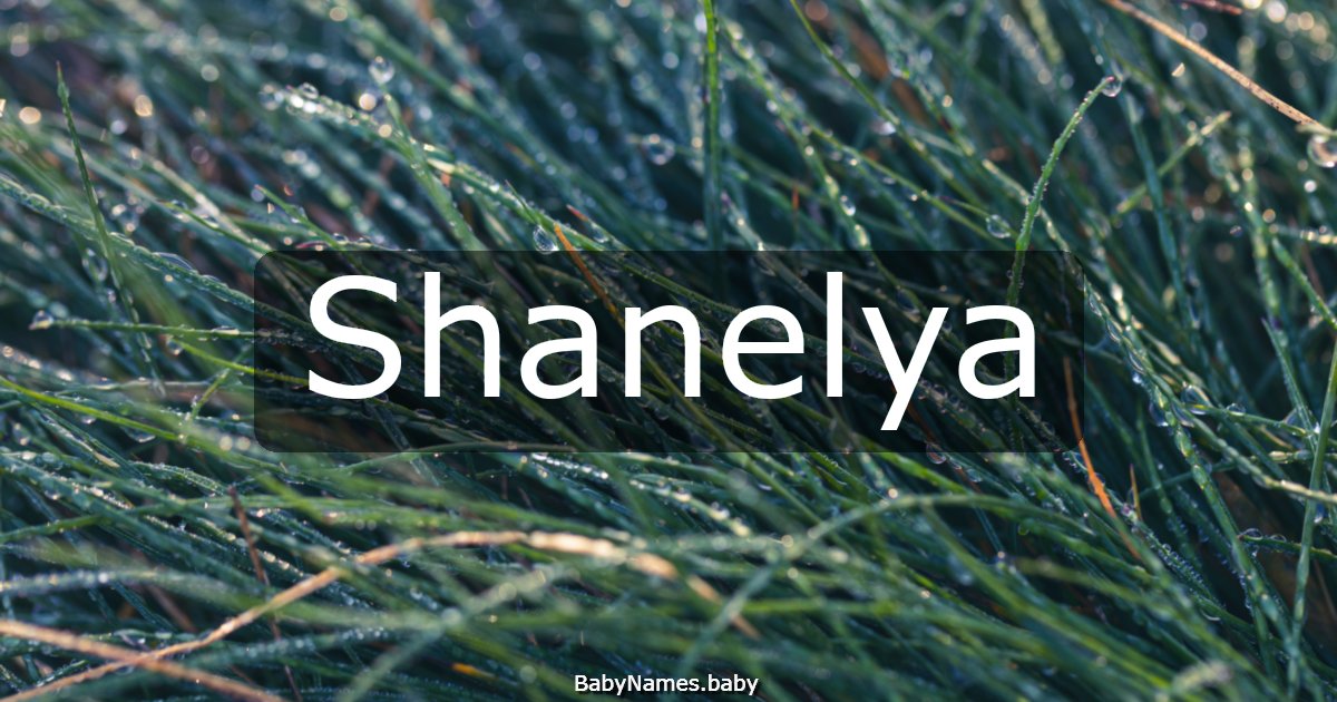 Shanelya