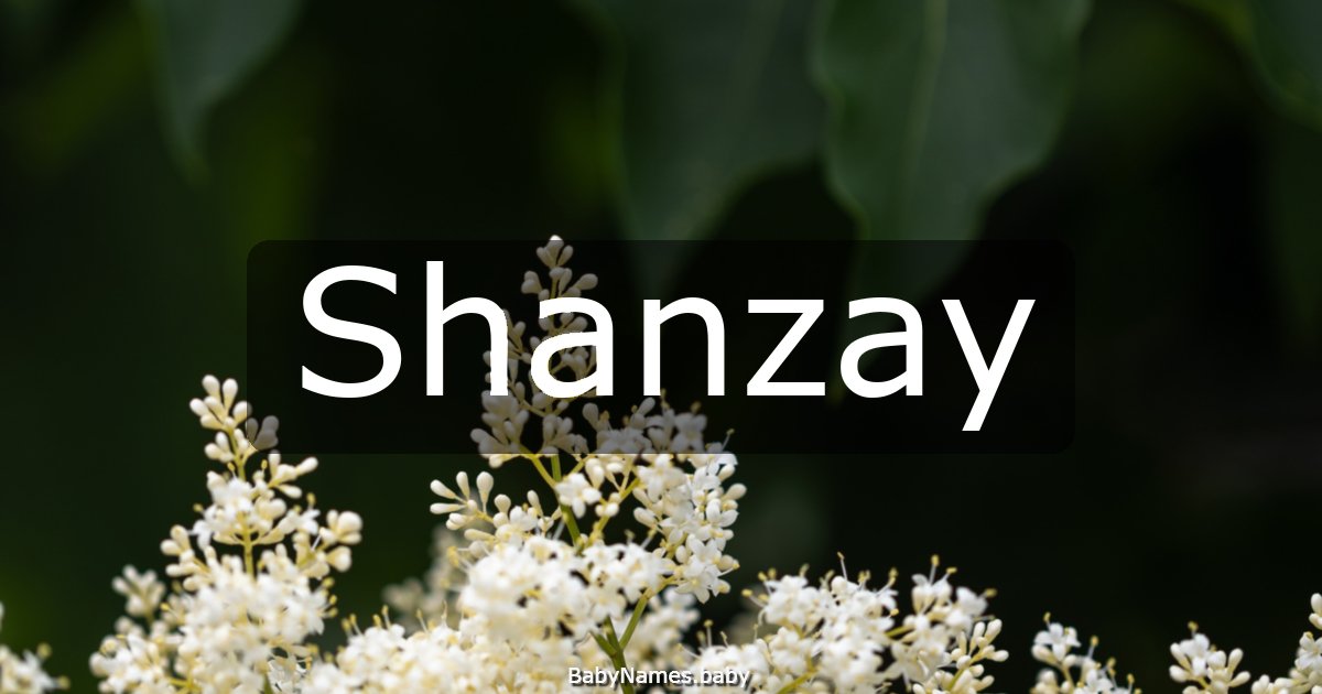 Shanzay