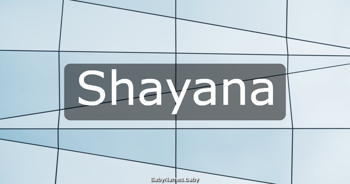 Shayana