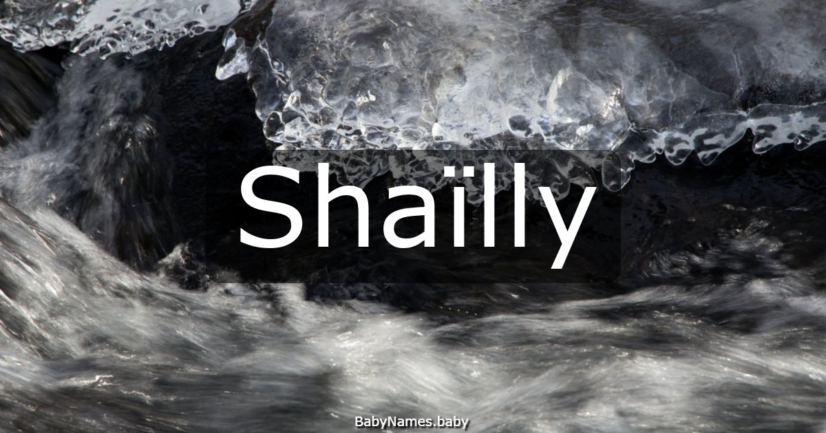 Shaïlly
