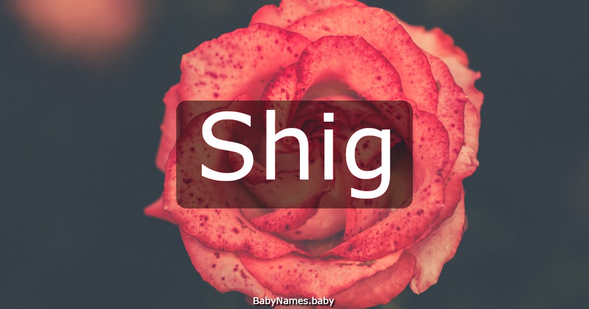 Shig