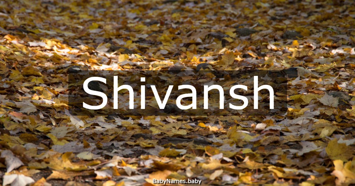 Shivansh