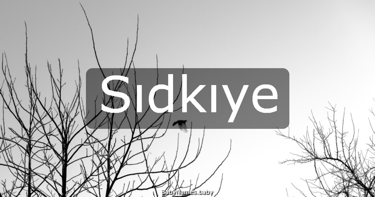 Sıdkıye