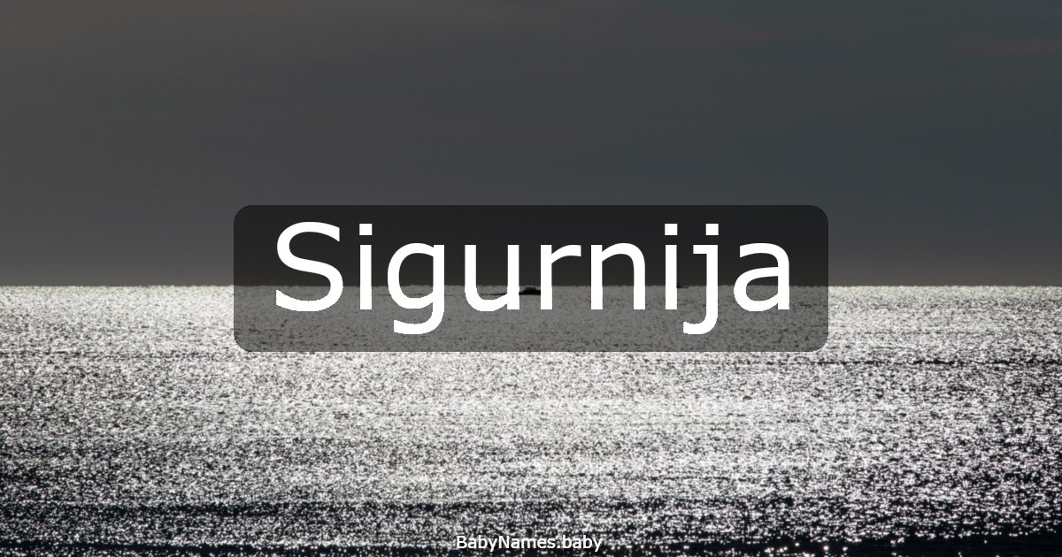 Sigurnija