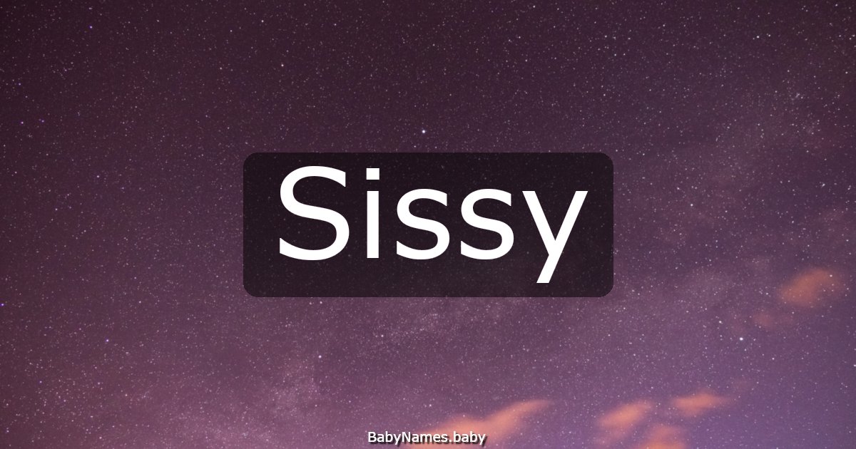 Sissy