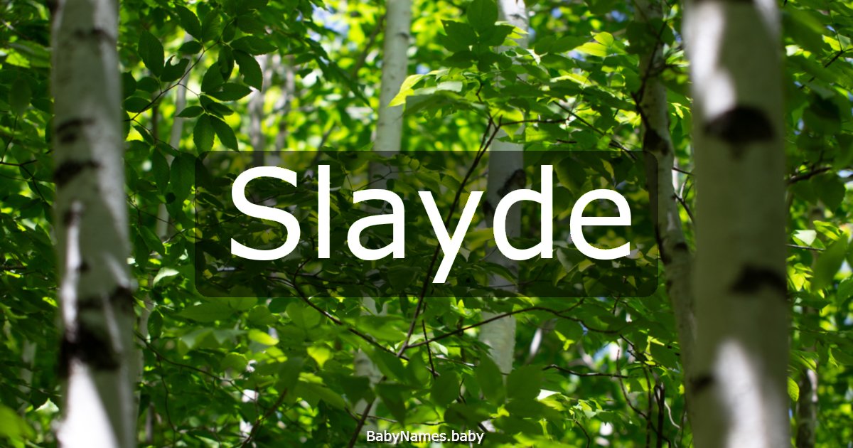 Slayde