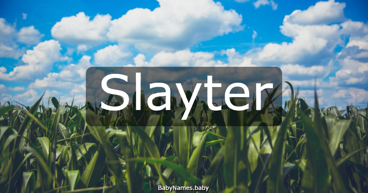 Slayter