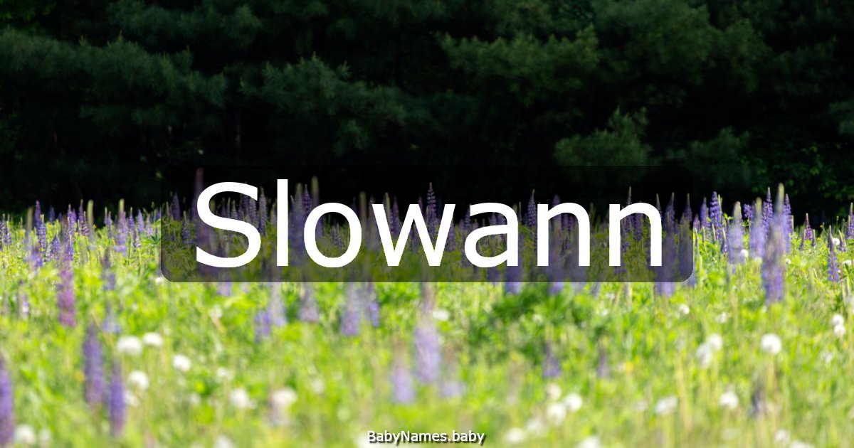 Slowann