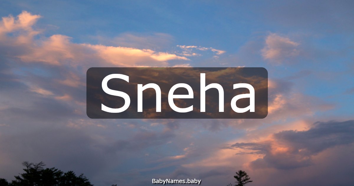Sneha