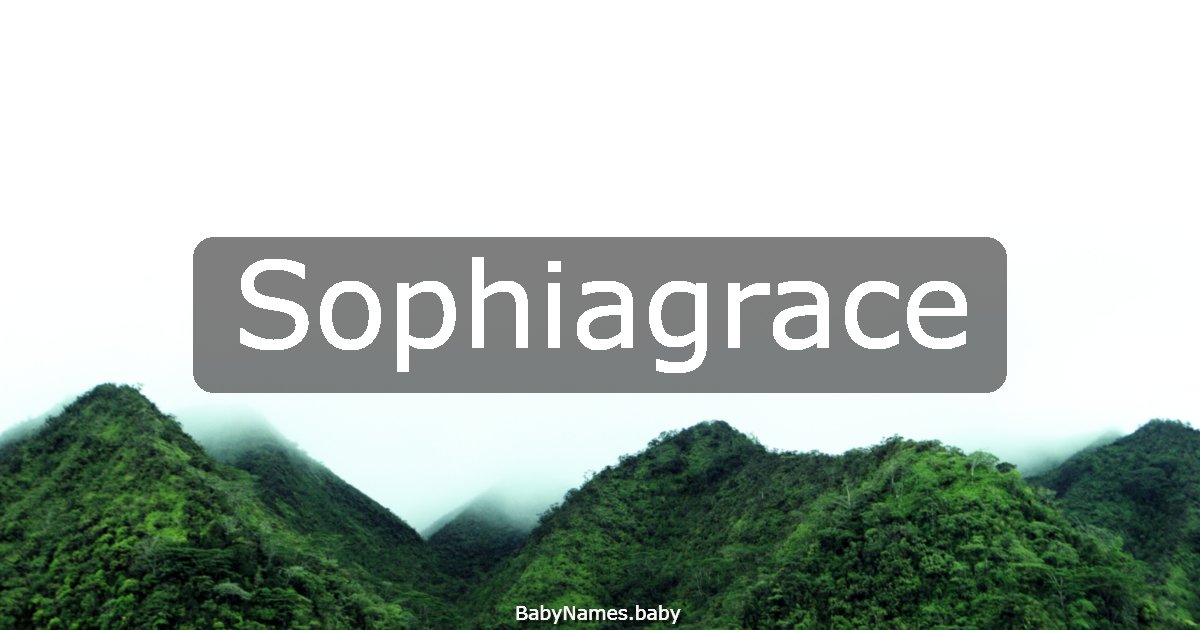 Sophiagrace