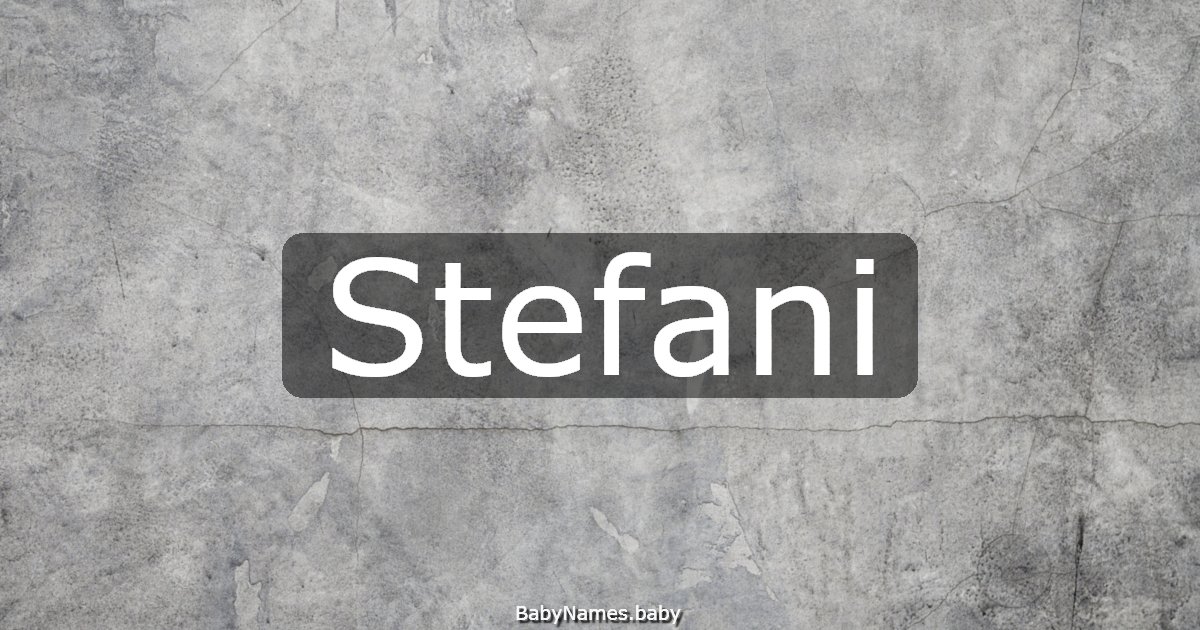 Stefani