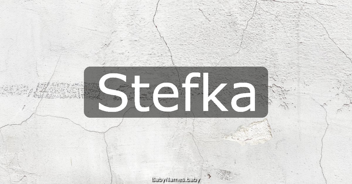 Stefka