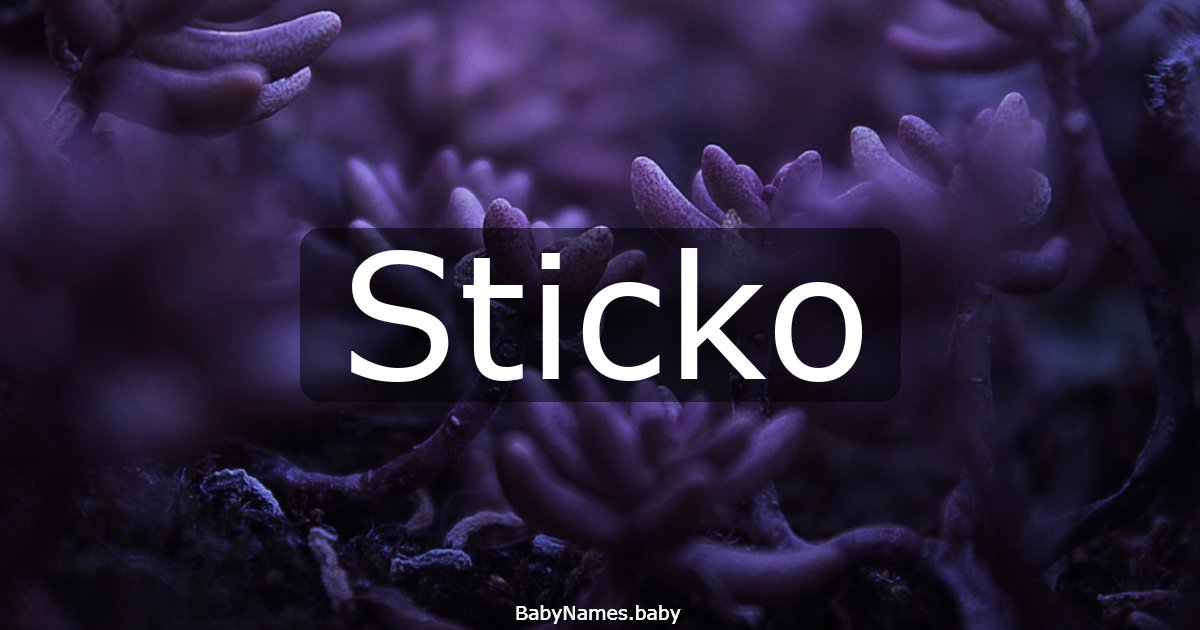 Sticko